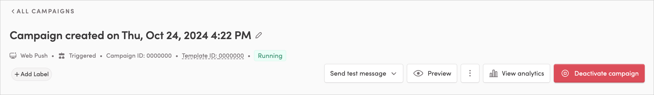 Deactivating a triggered campaign