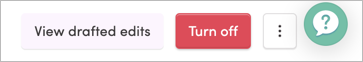 The View Drafted Edits button