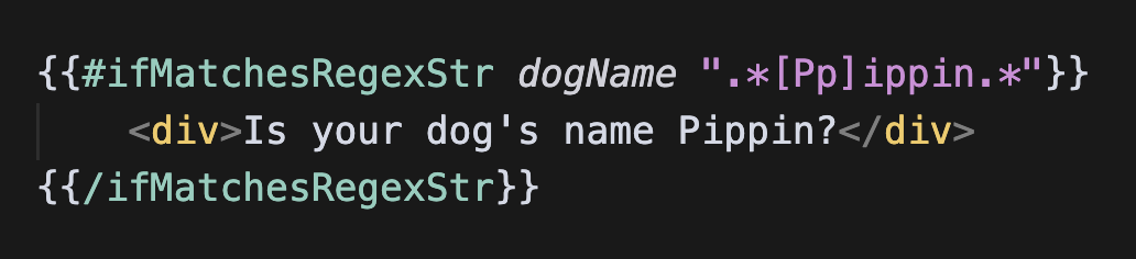 ifMatchesRegexStr helper example